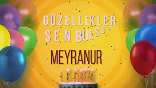Meyranur - İyi Ki Varsın İyi Ki Doğdun Meyranur