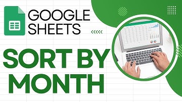 How to Sort by Month in Google Sheets: Organize Data Chronologically