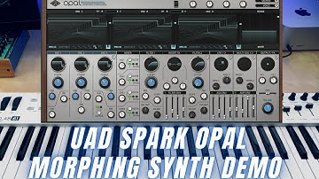 UAD Opal Morphing Synth Demo