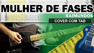 Mulher de Fases 🔷 Guitarra Cover Tab | Riff Original | Backing Track com Vocal 🎸 RAIMUNDOS