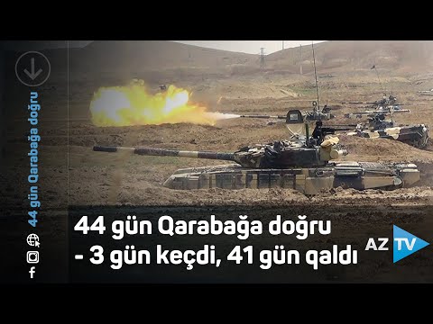 3-cü gün 29.09.2020 / 41 gün qaldı  / 44 gün Qarabağa doğru!