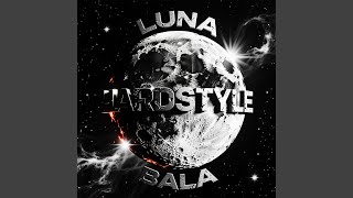 LUNA BALA HARDSTYLE (Ultra Slowed) - KEERFXLL