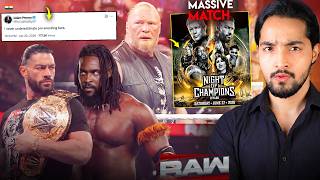 Oh No😳..Roman Reigns, WWE Hijacked*, Unscripted Brock Lesnar, Announced Night Of Champions