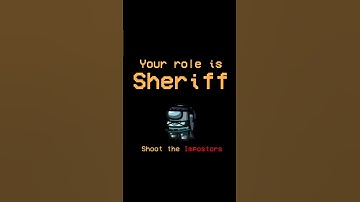 Among Us but your role is SHERIFF #shorts