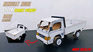 MEMBUAT MOBIL SUZUKI CARRY PICKUP DARI KARDUS | IDE KREATIF