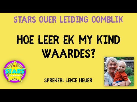 Video: Hoe leer ek my kind waardes?