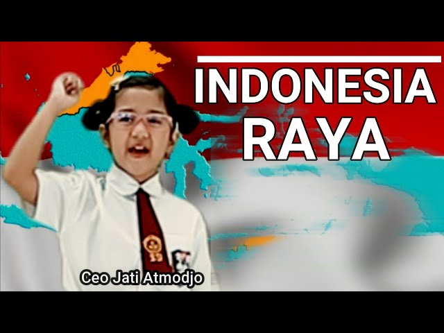 INDONESIA RAYA || Lagu Wajib Nasional  || by Ceo Jati Atmodjo class=