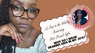 My Best Friend Opens Up About my .. Hearing Loss Disability …. #thirties