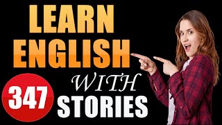 Learn English With Stories Short Documentary - Big Subtitles 347