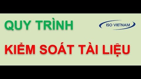 Quy trình Kiểm soát tài liệu | QMS | ISO Việt Nam