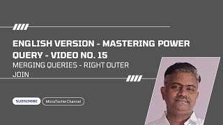 English Version – Mastering Power Query: The Ultimate Guide | Video #14 | Merging – Right Outer Join