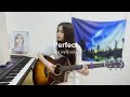 Perfect  ed sheeran acoustic cover by evelyn k