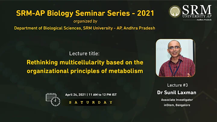 Biology Lecture Series 3 | Dr. Sunil Laxman