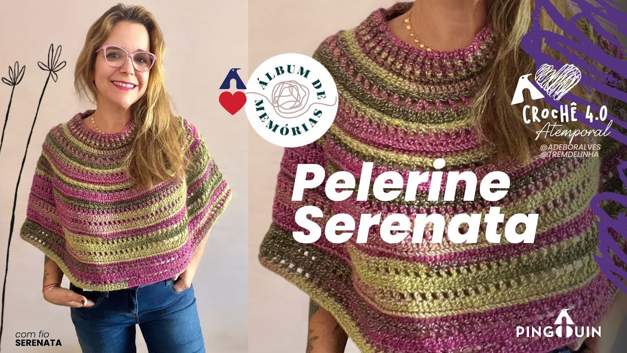 Pelerine Serenata com o fio SERENATA - Projeto Crochê 4.0 Atemporal