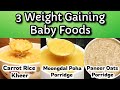 3 weight gaining baby food healthy baby food recipes quick weight gaining baby food