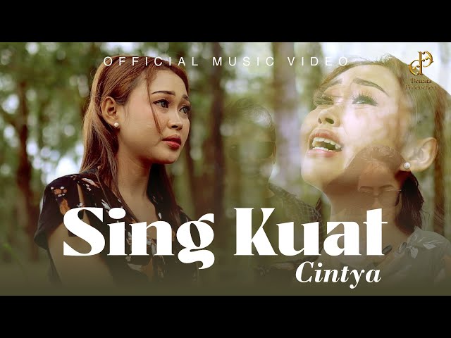 Cintya - SING KUAT (Official Music Video) class=