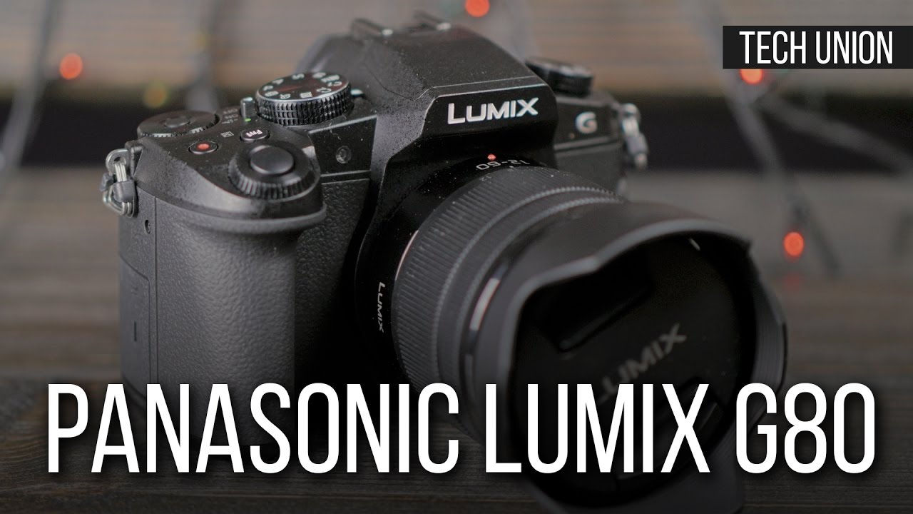 Обзор камеры Panasonic Lumix G80. Сравнение с камерой Panasonic Lumix