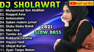 Dj Sholawat Terbaru 2021 full bass_muhammad ibni abdillah penyejuk hati