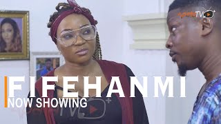 Fifehanmi  Latest Yoruba Movie 2022 Drama Starring Rotimi Salami | Jumoke Odetola | Joeseph Momodu