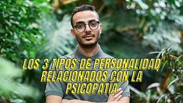 ¿Cuáles son los 3 tipos diferentes de psicópatas?