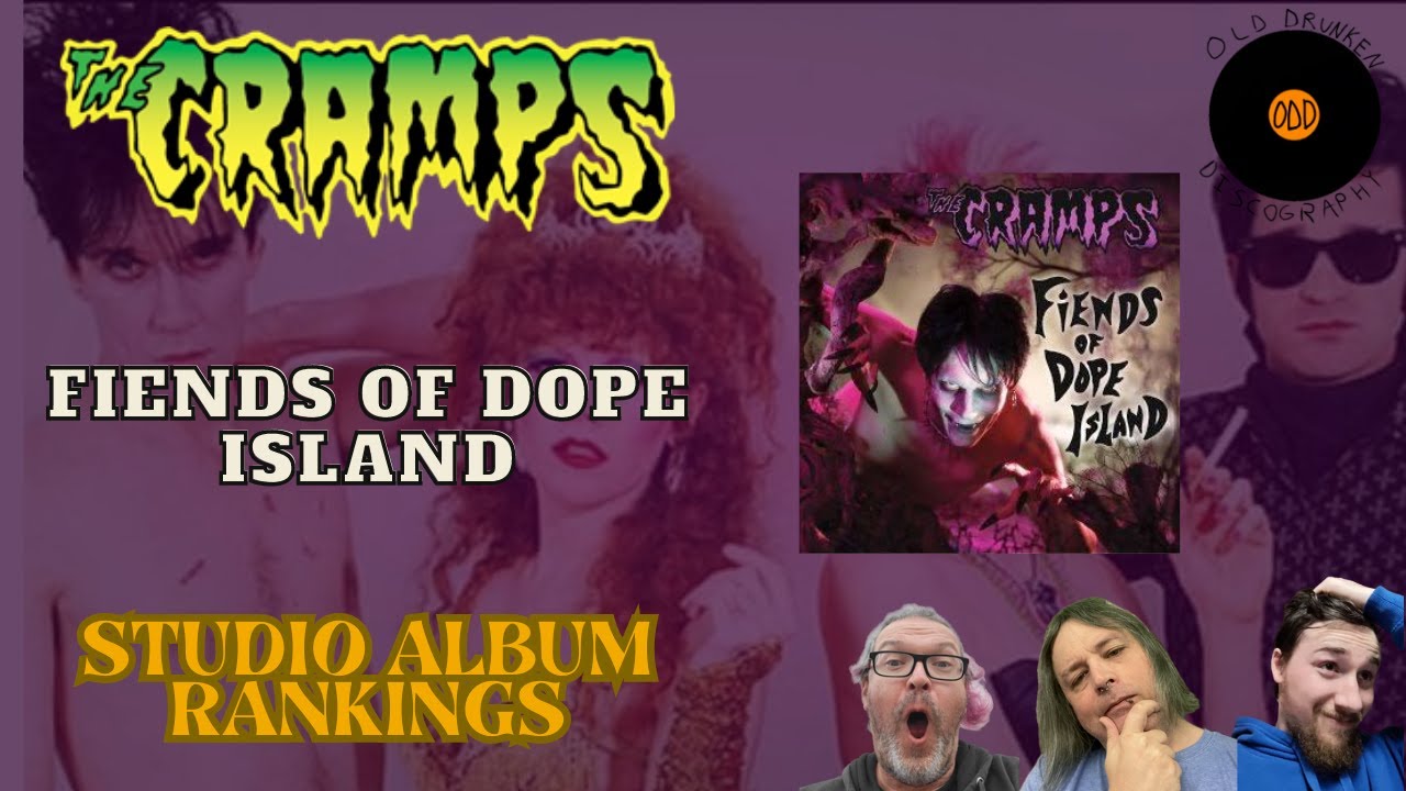 The Cramps – Fiends of Dope Island: Rant & Rank - YouTube