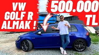 500.000 TL VW GOLF R ALMAK !