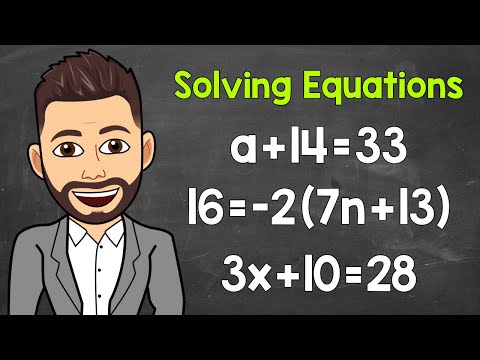 Solving Equations | A Step-By-Step Guide | Math with Mr. J