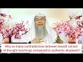 Why are there so many contradictions between hanafi madhab  authentic hadiths  assim al hakeem