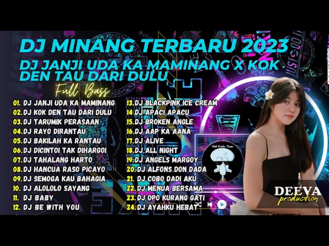 DJ MINANG TERBARU 2023 - DJ JANJI UDA KA MAMINANG X KOK DEN TAU DARI DULU FULL BASS class=
