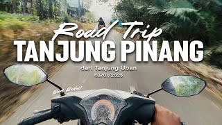 Road Trip Tanjung Pinang lagi, tapi rute yang berbeda