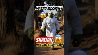 Mosque Challenge Begins