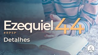 Ezequiel 44 | Reavivadospsp | Pastor Adolfo Suárez