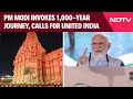 PM Modi Latest News | PM Modi Invokes 1,000-Year Journey, Calls For Strong And United India