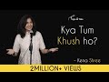 Kya tum khush ho  kena shree  hindi storytelling  tape a tale