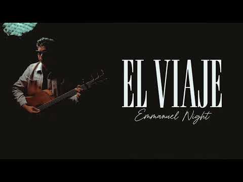 Emmanuel Night - El viaje