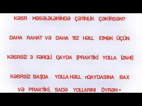 Video: Kəsr nə vaxt sadə formada olur?