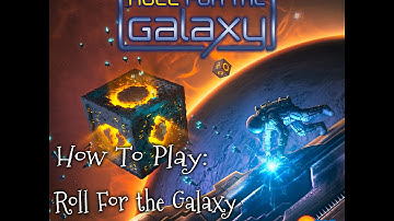 How To Play: Roll For the Galaxy