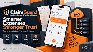Details ClaimGuard | Intelligent Expense & Receipt Verification | AWS Hackathon Update