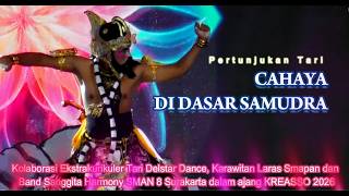 Download lagu 'CAHAYA DI DASAR SAMUDRA' Karya Tari SMAN 8 Surakarta di KREASSO 2026