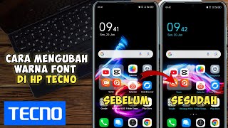 Cara Mengubah Warna Font Di Hp Tecno Pova 6 NFC || Mengganti Warna Tulisan Tecno