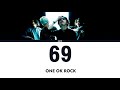 ONE OK ROCK - 69 (Lyrics Kan/Rom/Eng/Esp)