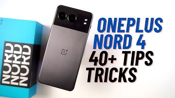 OnePlus Nord 4 40+ Tips and Tricks