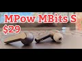 MPow MBits S - $30 Magical Airpod Killers?