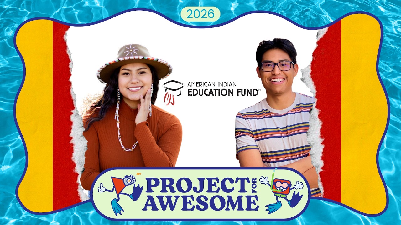 Project for Awesome 2026 - American Indian Education Fund - YouTube