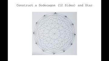 Construct a Dodecagon (12 Sides) and Star - Sacred Geometry