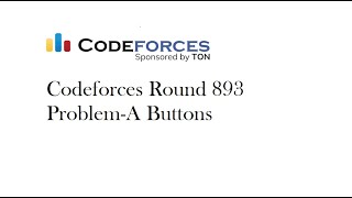 Buttons | Codeforces 1858A | Solution with Code | Hindi