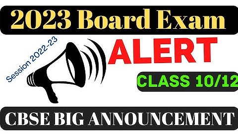 CBSE Alert Class 10 12 | CBSE Board Exam 2023 | CBSE Latest Announcement