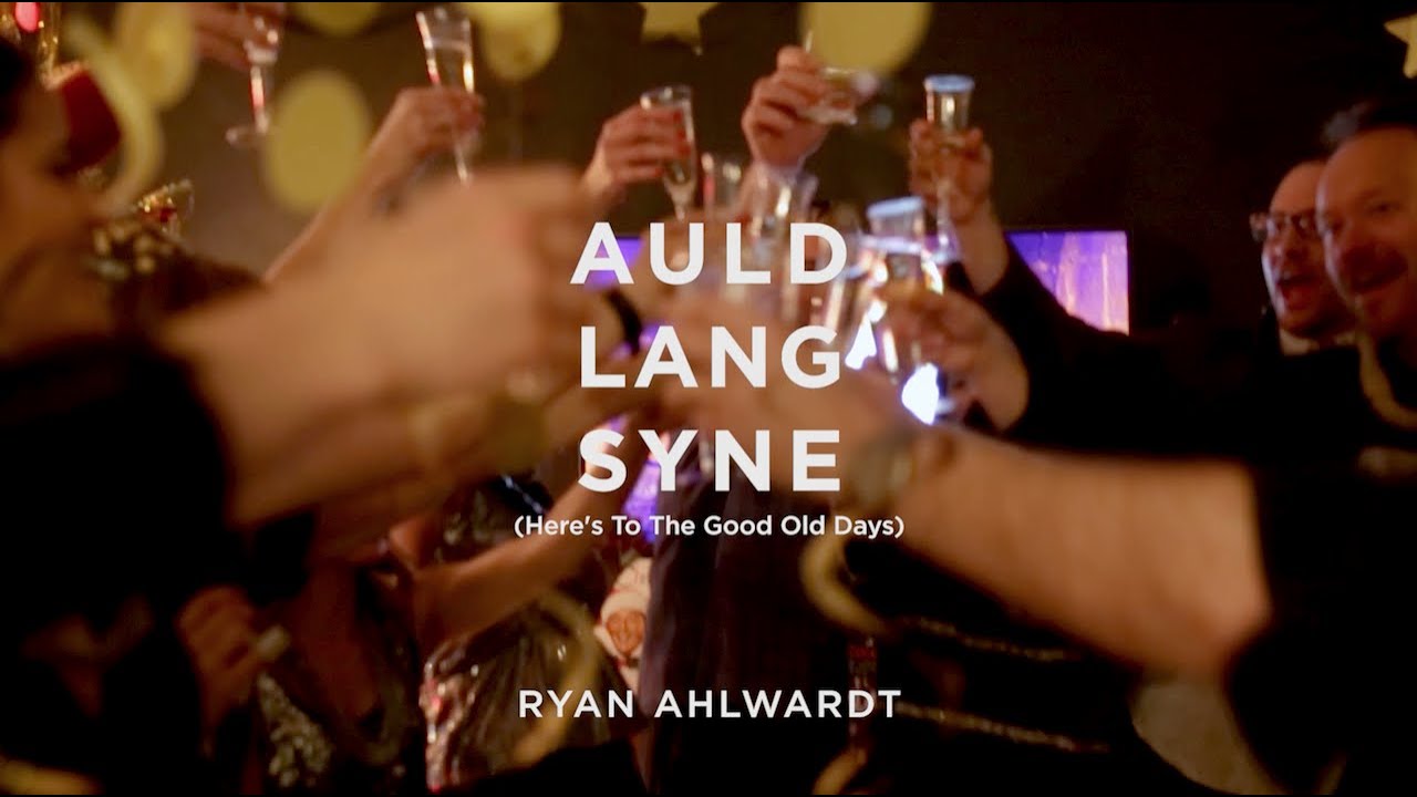 Auld Lang Syne (Here's to the Good Old Days) - Official Music Video