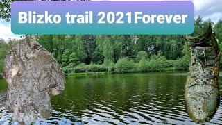 Blizko Trail  или Салтыковка 2021