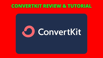 ConvertKit Review and Tutorial 2022 (In Detail) ConvertKit Tutorial For Beginners